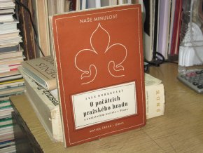 O počátcích pražského hradu a o nejstarším kostele v Praze