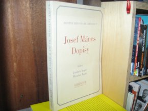 Josef Mánes: Dopisy [Fontes historiae artium V]