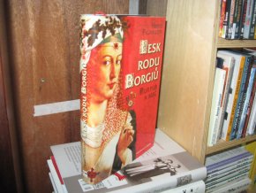 Lesk rodu Borgiů. Purpur a meč