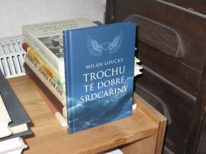 Trochu té dobré srdcařiny