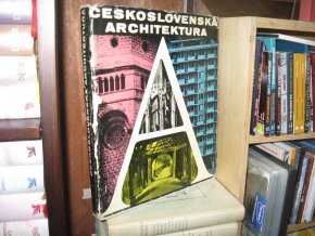 Československá architektura od nejstarší doby po současnost