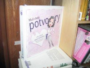 Muži chtějí potvory