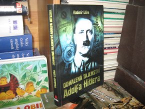 Odhalená tajemství Adolfa Hitlera