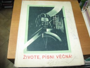 Živote, písni věčná! (vepsané věnování autora + 5 dřevorytů J. Dobrovolský)