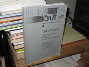 Technologie I. (Slévání, tváření, svařování a povrchové úpravy)