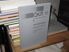 Technologie I. Návody pro cvičení