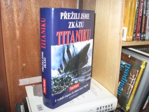 Přežili jsme zkázu Titaniku