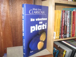 Za všechno se platí