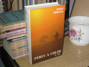Perly a chléb: II. díl
