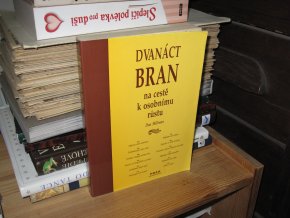 Dvanáct bran na cestě k osobnímu růstu