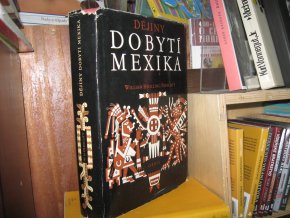 Dějiny dobytí Mexika