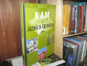 Kam v Jižních Čechách