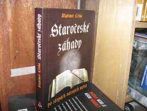 Staročeské záhady. Po stopách dávných kronik a mýtů