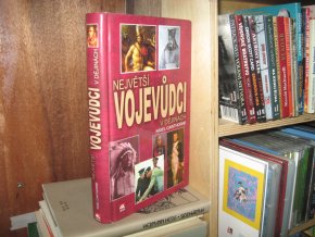 Největší vojevůdci v dějinách