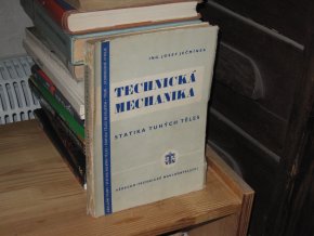 Technická mechanika I. Statika tuhých těles