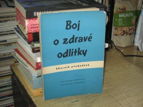 Boj o zdravé odlitky: Sborník přednášek