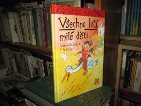 Všechno letí, milé děti