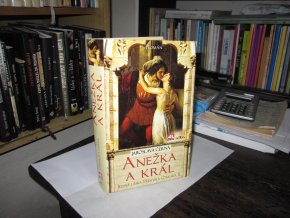 Anežka a král (Jediná láska Přemysla Otakara II.)
