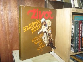 Život soutěžního jezdce