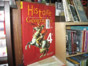 Histoire. Géographie 4e