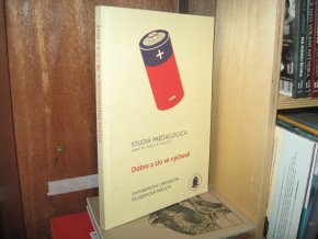 Studia paedagogica. Dobro a zlo ve výchově. Roč.18,č.2-3 (2013)