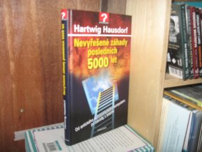 Nevyřešené záhady posledních 5000 let