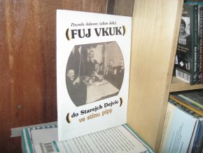 Fuj vkuk do Starejch Dejvic ve stínu pípy