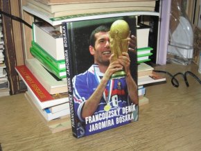 Francouzský deník Jaromíra Bosáka