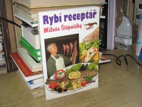 Rybí receptář Miloše Štěpničky