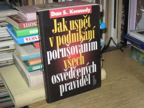 Jak uspět v podnikání porušováním všech osvědčených pravidel