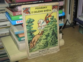 Pohádky z celého světa: Opuštěné děti. Odměna Satvasilova. Šibal Abu Hasan. Zajíc, hyena a lev.