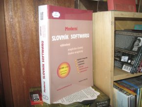 Moderní slovník softwaru výkladový a-č a č-a