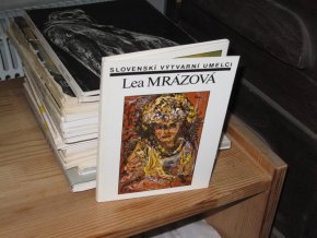 Slovenskí výtvarní umelci: Lea Mrázová