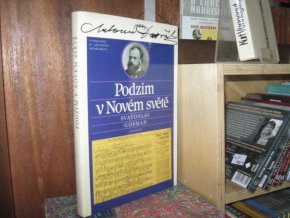 Podzim v Novém světě. Vyprávění o Antonínu Dvořákovi