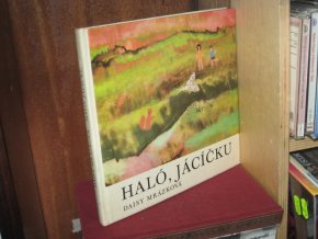Haló, Jácíčku