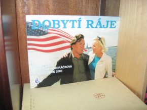 Dobytí ráje. Karel Gott a Helena Vondráčková v New Yorku 2000