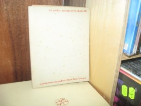 34. archy - ročník 1936, sbírka III.. Stará Říše, Morava (část chybí)