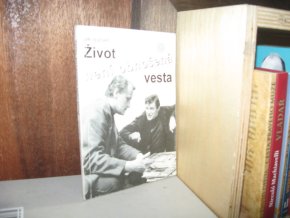 Život není obnošená vesta