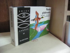 Oko č. 47 - Naše přehrady