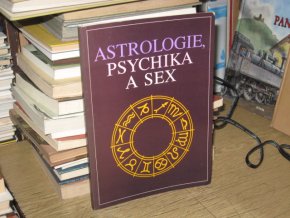 Astrologie, psychika a sex