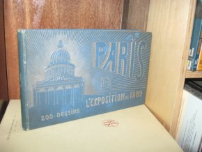 Vingt jours a Paris pendant l'Exposition universelle de 1889 - 200 dessins d'apres nature