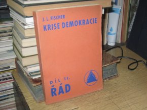 Krise demokracie: Díl II. Řád