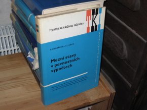 Mezní stavy v pevnostních výpočtech