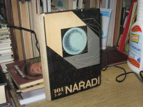Nářadí 101/2: Přehled sortimentních skupin nářadí