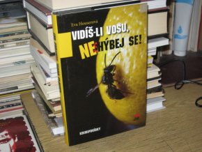 Vidíš-li vosu, nehýbej se! (Krimipovídky)