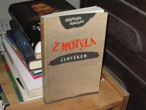 Z motýla člověkem