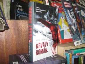 Krvavý román. Studie kulturně a literárně naučná