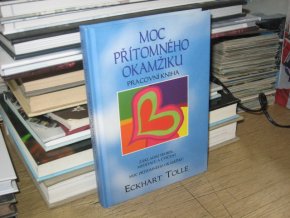 Moc přítomného okamžiku: Pracovní kniha