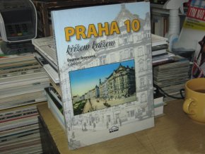 Praha 10 křížem krážem