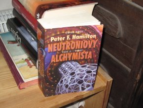 Neutroniový alchymista. Část 2. - Střet
